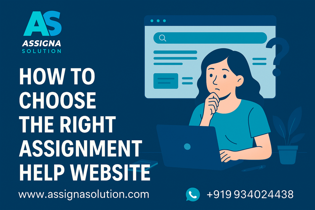 8 Tips on How to Choose the Right Assignment Help Website